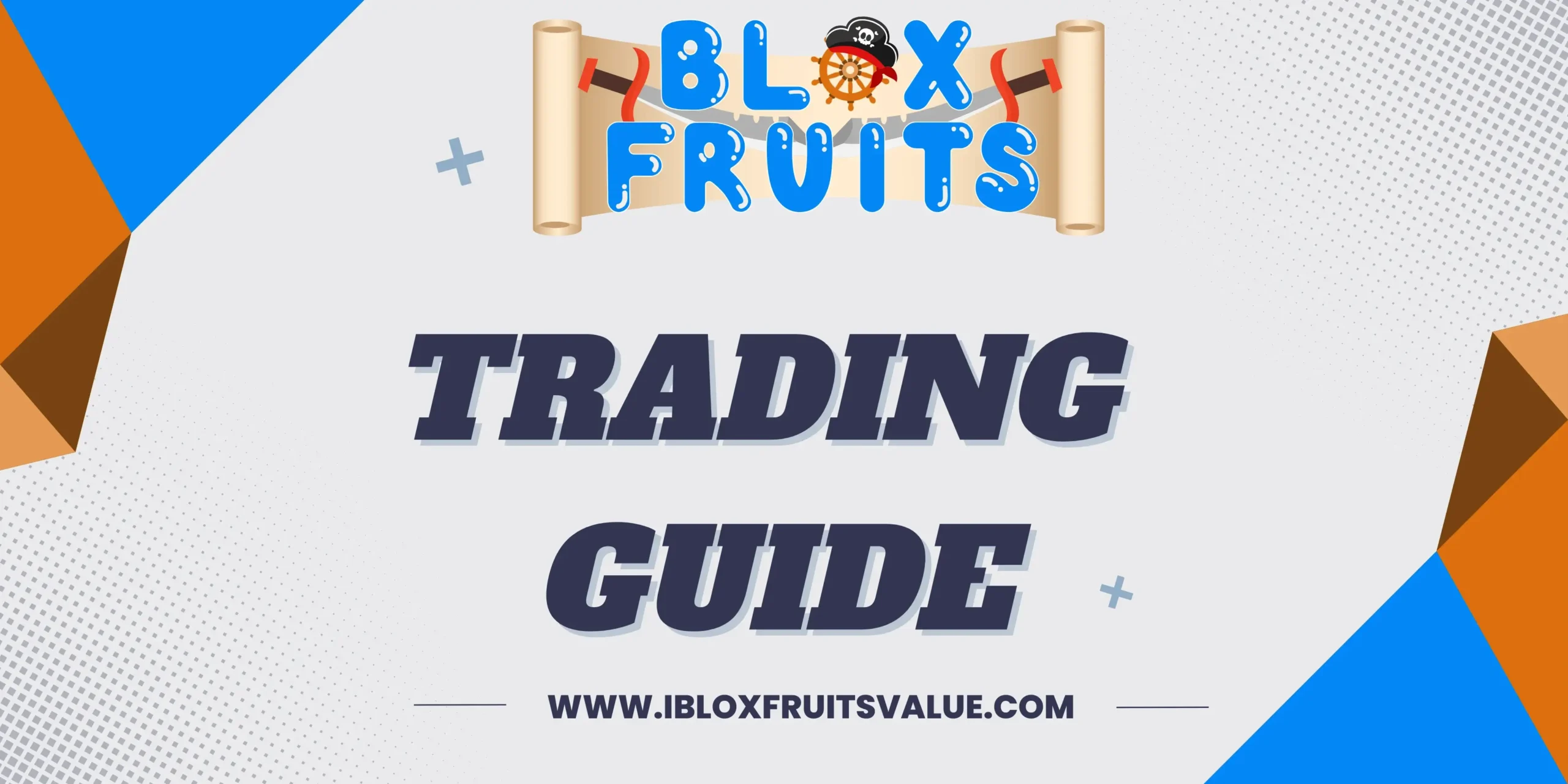 Blox Fruits Trading Guide